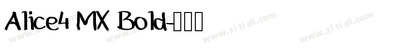 Alice4 MX Bold字体转换